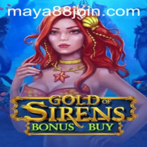 GoldofSirensBonusBuy: Dive into the Mystical World of Maya88