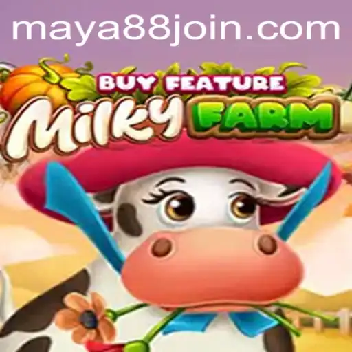 Discover the World of MilkyFarmBuyFeature with Maya88